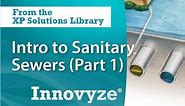 Intro to Sanitary Sewers