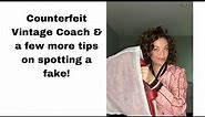 Counterfeit Vintage Coach Bag and a few more tips in helping you spot a fake!