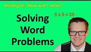 Solving Word Problems (Simplifying Math)