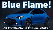 2024 Toyota GR Corolla in Blue Flame! // GR Corolla Circuit Edition Preview