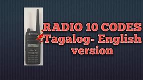 Radio 10 Codes (Tagalog-English) version