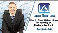What to Expect When Hiring an Attorney to Review a Contract | Learn About Law