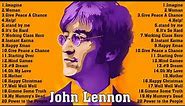 John Lennon Greatest Hits Full Album - Best Songs Of John Lennon - John Lennon Collection Playlist