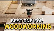 Top 5 Best CNC Routers for Woodworking | CNC Router for the Money | CNC Machine Buying Guide