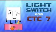CTC 7 - Light Switch's Audition