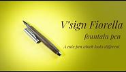 V’sign Fiorella fountain pen