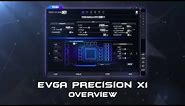 EVGA Precision X1 - Overview