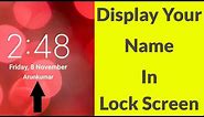 How To Add Your Name & Mobile Number On Lock Screen(Display Owner Info)