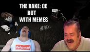 The Rake BUT with Memes (Roblox)