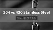 304 vs 430 Stainless Steel