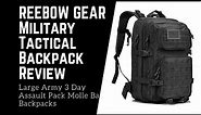 REEBOW GEAR Military Tactical Backpack Large Army 3 Day Assault Pack Molle Bag Backpacks Review