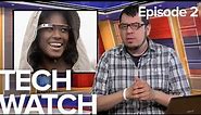 Microsoft Watch, Google Glass, and Windows Blue - TechWatch