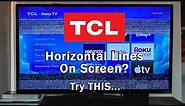 TCL TV Horizontal Lines on Screen?? Try THIS to Fix It