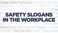 Best Safety Slogans for the Workplace