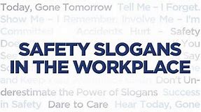 Best Safety Slogans for the Workplace