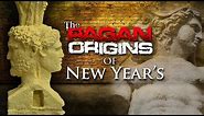 The Pagan Origins of New Year's