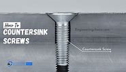 What Is Countersunk Screw & How To Countersink?