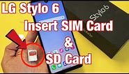 LG Stylo 6: How to Insert SIM CARD & SD CARD Properly