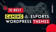 Gaming WordPress Themes | 10 Best Themes for eSports and Gaming