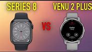 Apple Watch 8 vs Garmin Venu 2 Plus | Full Specs Compare Smartwatches