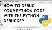 How to Debug Your Python Code with the Python Debugger (pdb)