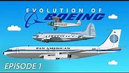 Evolution of Boeing (1/3) | The History of Boeing
