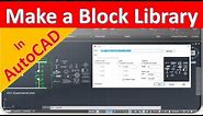 How to create a block library in AutoCAD