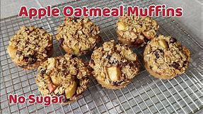 Easy Apple Oatmeal Muffins /No Sugar/ Healthy and Tasty