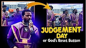 Judgement Day or Gods Reset Button
