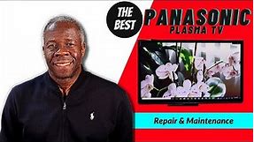 HOW TO REPAIR OR MAINTENANCE ANY PANASONIC PLASMA TV