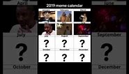 2019 Meme Calendar