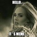 Adele Hello From the Other Side Meme