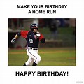 Baseball Mon Birthday Meme