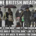 British People Begin with Weather Meme