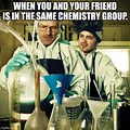 Chemistry Group 7 Memes