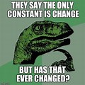Constant Change Process Meme