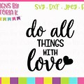 Do All Things with Love Design