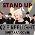 Fireflight Stand Up