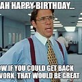 Happy Work Boss Birthday Meme