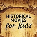 Historical Movies for Kids