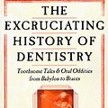 History of Dentistry Textbook