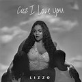 Lizzo Cuz I Love You CD Album Cover