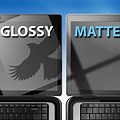 Matte vs Glossy Laptop Screen