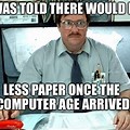Office Space Old Printer Meme
