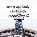 Quotes On Respect Your Body