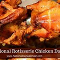 Rotissire Chicken Day