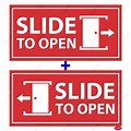 Slide to Open Sign Board
