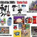 The Fat in the Kid 2000s Starter Pack