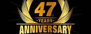 47 Years Business Anniversary