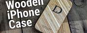 DIY iPhone Wooden Case